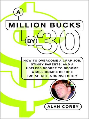 A Million Bucks by 30 - ebook